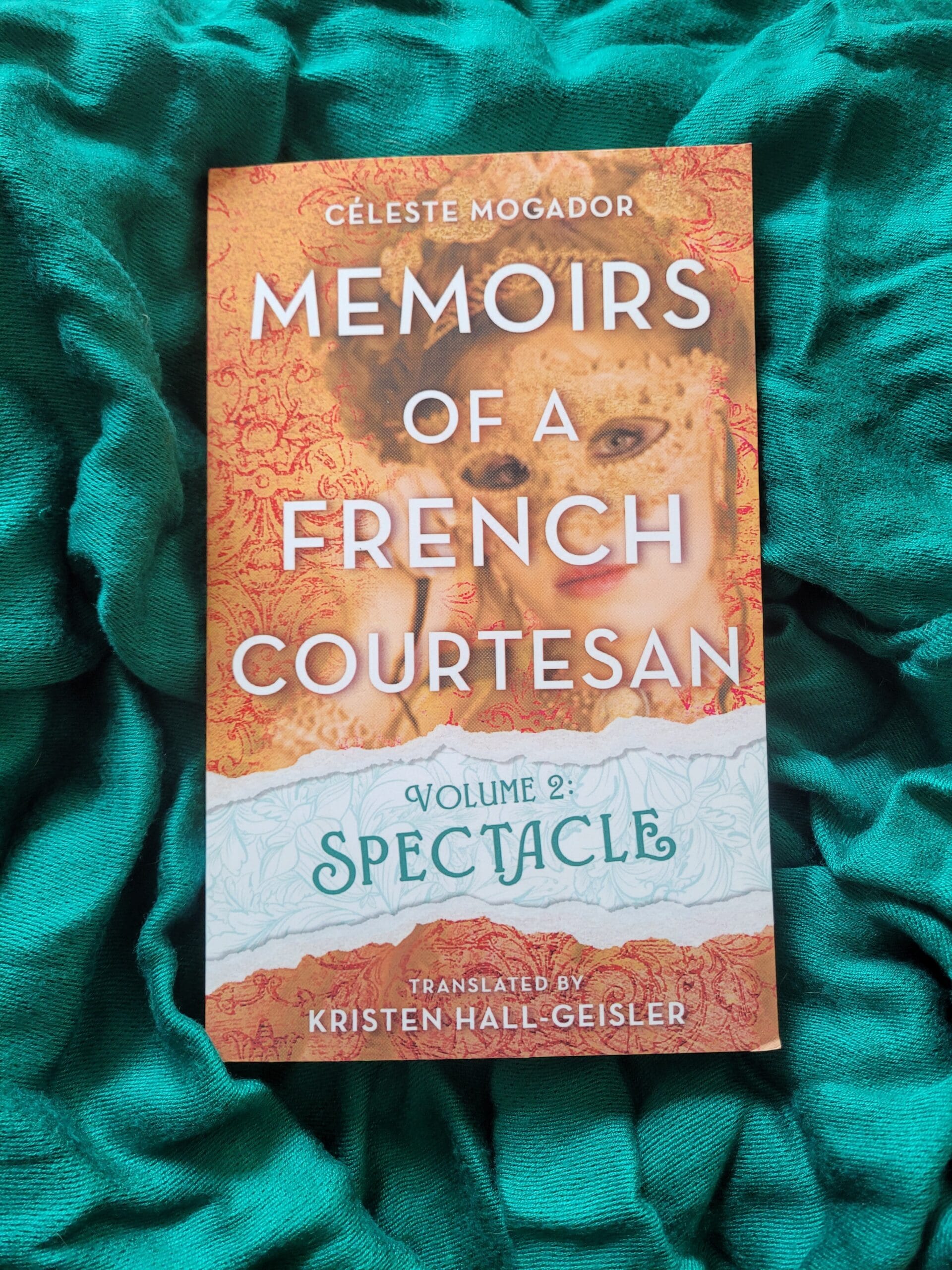 Available Now: Memoirs of a French Courtesan Vol. 2: Spectacle