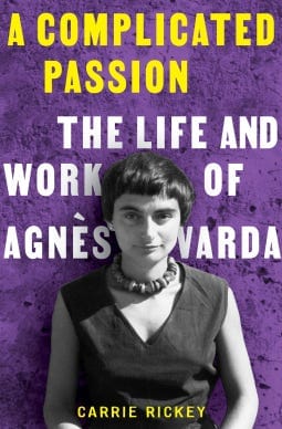 Review: A Complicated Passion: The Life and Work of Agnès Varda