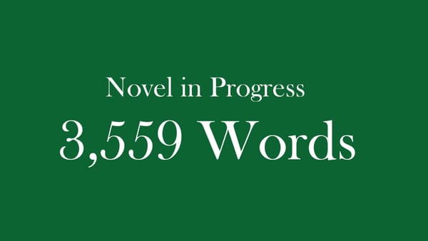 WIP Word Count: 3,559